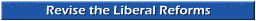 Revise the Liberal Reforms