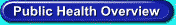 Public Health Overview