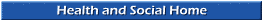 Health and Social Home