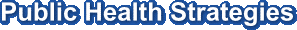 Public Health Strategies