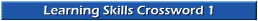 Learning Skills Crossword 1