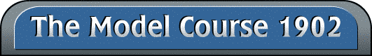 The Model Course 1902