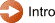 Intro