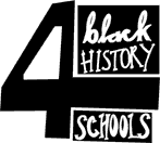 Black History 4 Schools