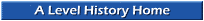 A Level History Home