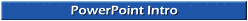 PowerPoint Intro
