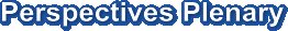 Perspectives Plenary