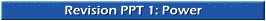 Revision PPT 1: Power