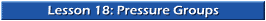 Lesson 18: Pressure Groups