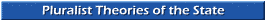 Pluralist Theories of the State