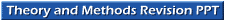 Theory and Methods Revision PPT