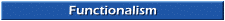 Functionalism